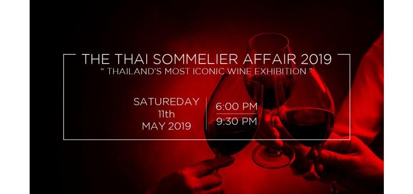 The Thai Sommelier Affair 2019 เทศกาลนัดพบไวน์ และ Sommelier ชั้นแนวหน้า!