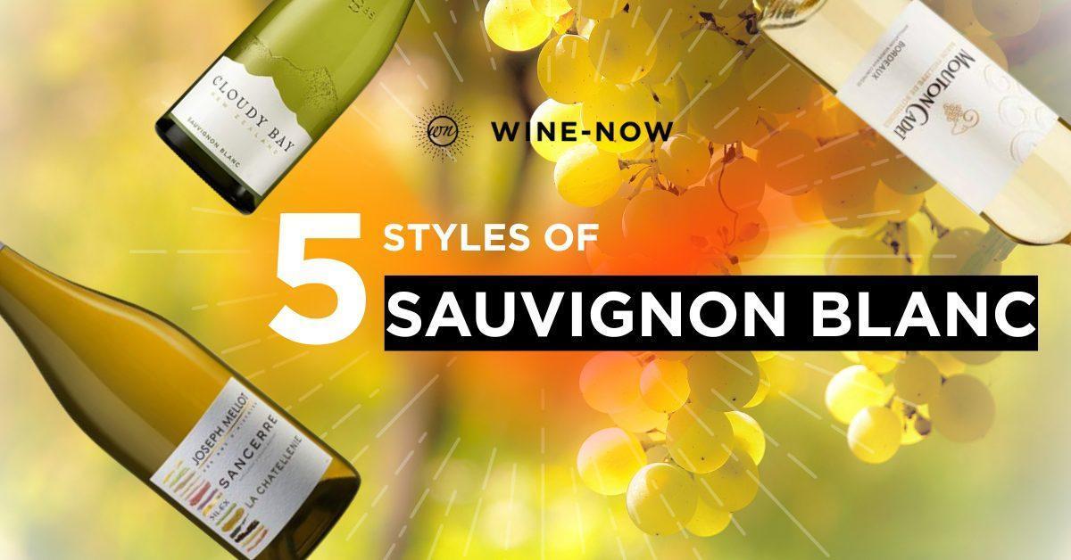 5 สไตล์ Sauvignon Blanc ที่ควรรู้จัก