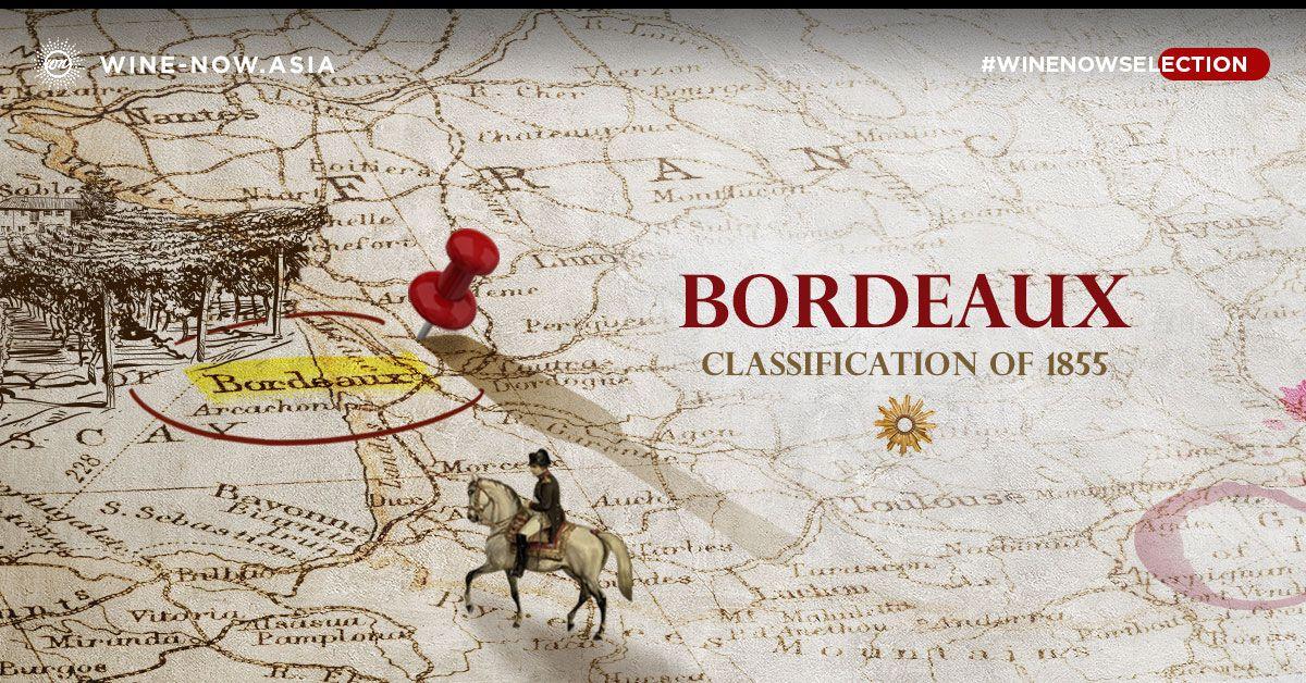 ต้นตำรับไวน์ Bordeaux Classification 1855