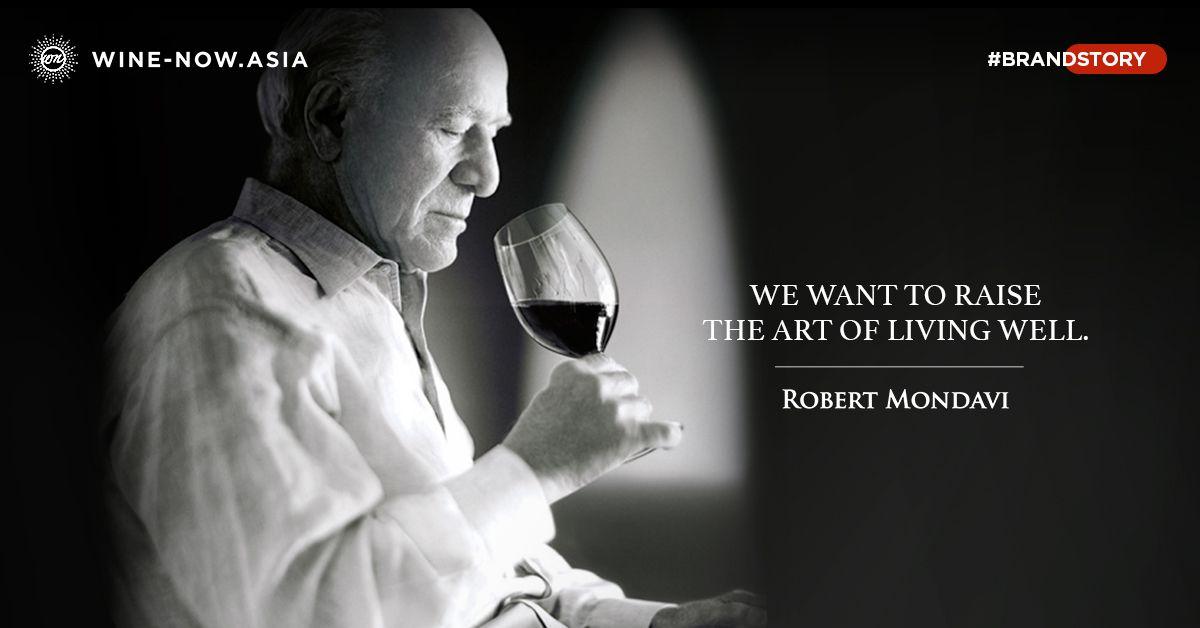 กว่าจะมาเป็น Robert Mondavi แห่ง Napa Valley