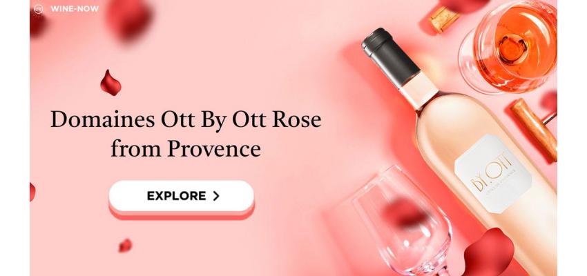 Domaines Ott ไวน์ Rosé (โรเซ่) จากเมือง Provence (โพรวองซ์)