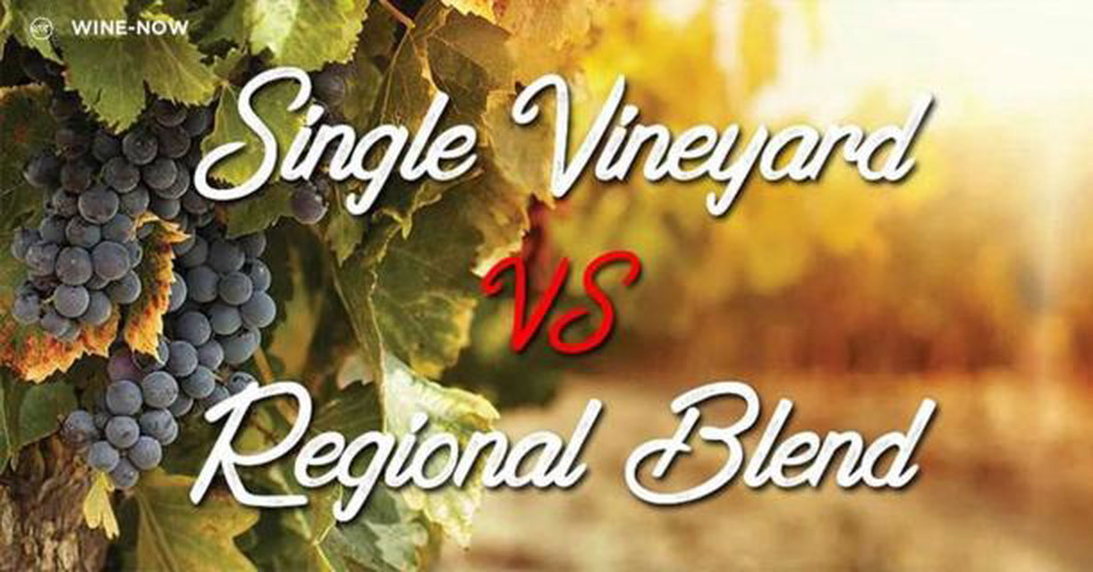 Single Vineyard & Regional Blend ต่างกันยังไง !!