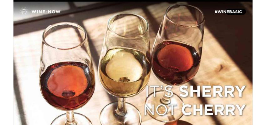 Sherry - Fortified Wine ที่มักถูกเข้าใจผิดบ่อย ๆ