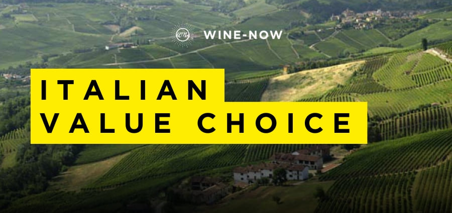ITALIAN VALUE CHOICE WINE NOW